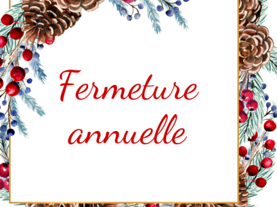 Fermeture annuelle